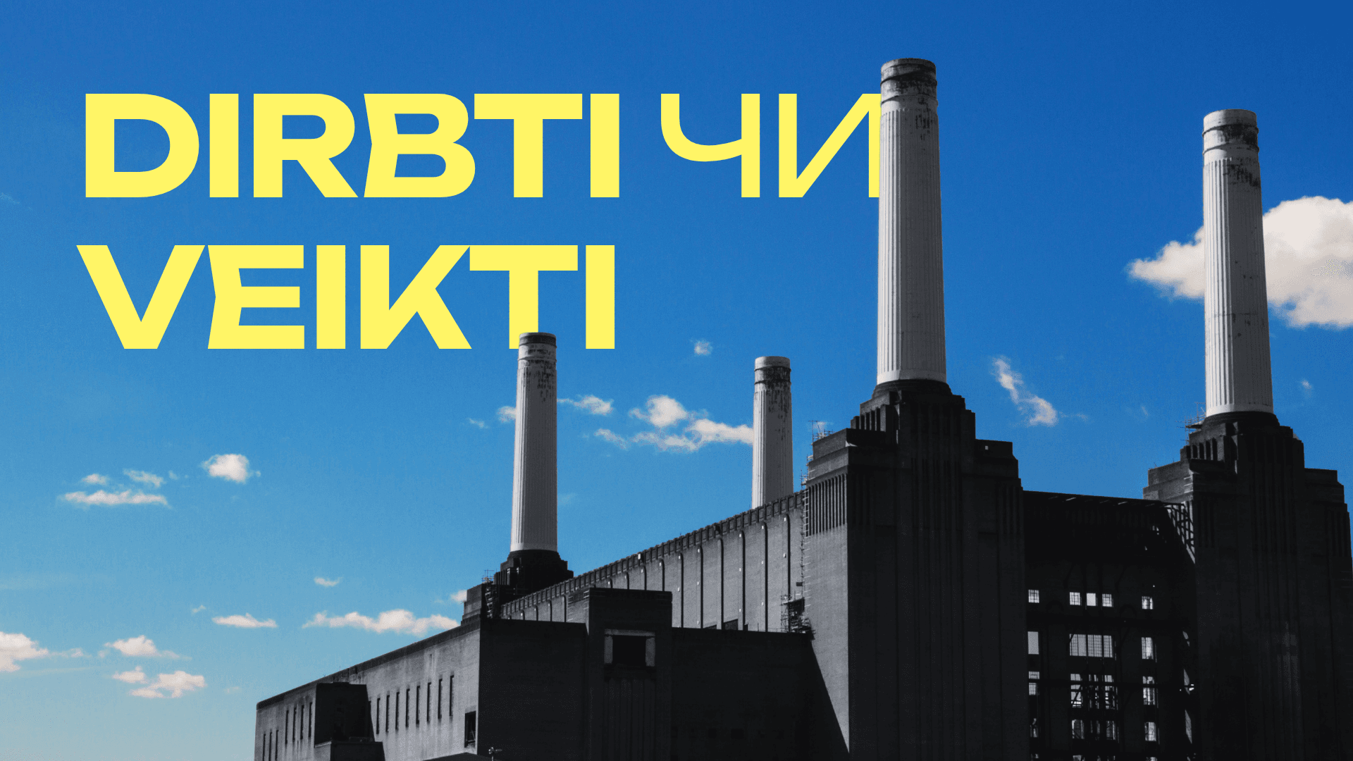 dirbti vs veikti